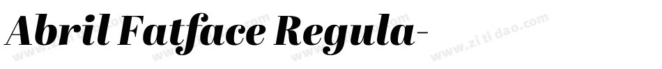 Abril Fatface Regula字体转换